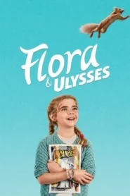 Flora ve Ulysses 2021