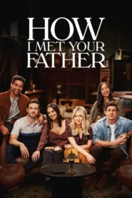 How I Met Your Father 2022